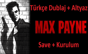 Max Payne 1 İndir - Full Türkçe + Yama [PC] Kurulum 2026