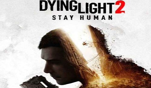 Dying Light 2 İndir – Full PC + Türkçe + Stay Human [2025]