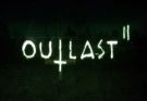 Outlast 2 Türkçe Yama İndir Sorunsuz - Full PC [2026]