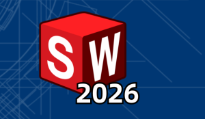 SolidWorks 2026 İndir – Full Türkçe – Premium SP4 (x64)