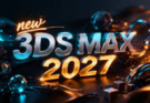 Download Autodesk 3DS MAX v2027.2 Gratis - Full Türkçe untuk Windows PC