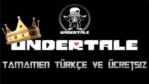 Undertale 1.09 İndir – Full Türkçe PC Oyun Final Sorunsuz 2026