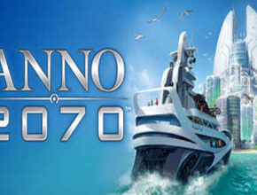 Anno 2070 3.0.8045 İndir – Full Türkçe 11 – Complete + Tüm DLC 2026