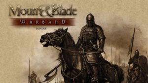 Mount & Blade Warband 1.174 İndir – Full PC Türkçe Offline-Online 2026