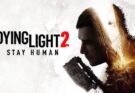 Dying Light 2 v1.29.1 İndir – Full PC + Türkçe + Stay Human [2026]