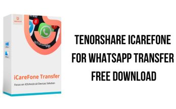 Download Tenorshare iCareFone for WhatsApp Transfer v9.5.2 Gratis - Full Türkçe PC