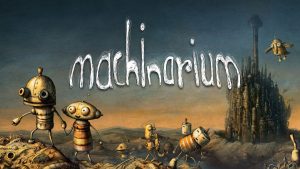 Machinarium v2026.01.31 İndir – Full PC Türkçe + DLC [2026]